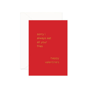 Sorry Fries Valentine Card