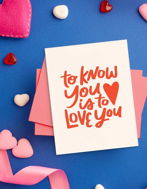 To Know You Valentine's Day Card