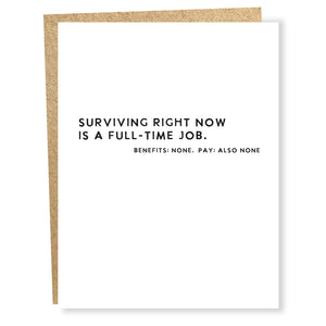 Surviving is Full-Time Card