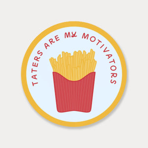 Taters Are My Motivator Sticker